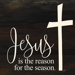 
                  
                    Load image into Gallery viewer, Jesus is the reason for the season (cross) / 6&amp;quot;x6&amp;quot; Reclaimed Wood Sign
                  
                