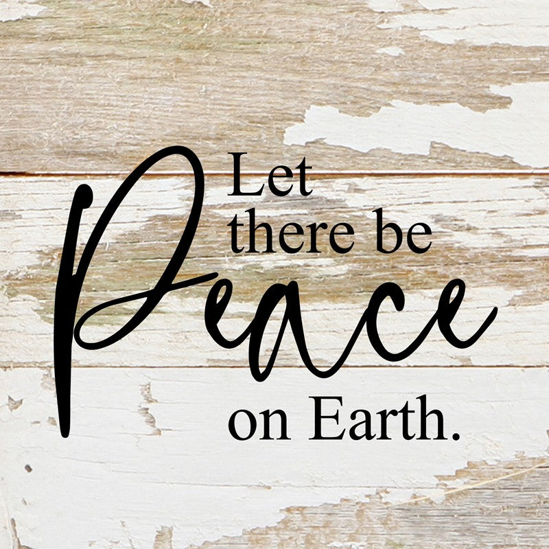 Let there be peace on Earth. / 6