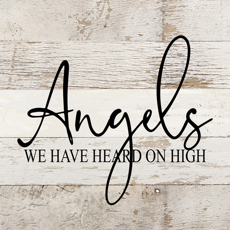 
                  
                    Load image into Gallery viewer, Angels we have heard on high / 10&amp;quot;x10&amp;quot; Reclaimed Wood Sign
                  
                