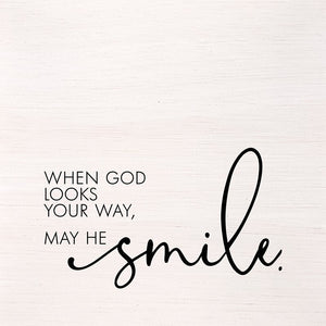 
                  
                    Load image into Gallery viewer, When God looks your way, may He smile. (White Finish on Birch) 14&amp;quot;x14&amp;quot; Wall Art
                  
                